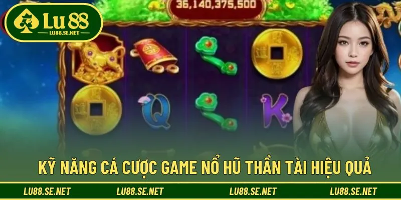 Mẹo chơi nổ hũ Thần Tài hiệu quả cao